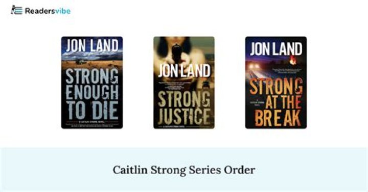Discover The Enthralling Caitlin Strong Series In Chronological Order